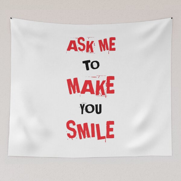 Item preview, Ask me to make you smile #3 designed and sold by Achily.