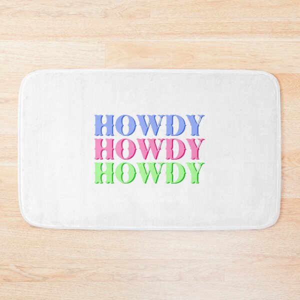 Item preview, Big howdy Howdy Howdy designed and sold by Rachel Rogers.
