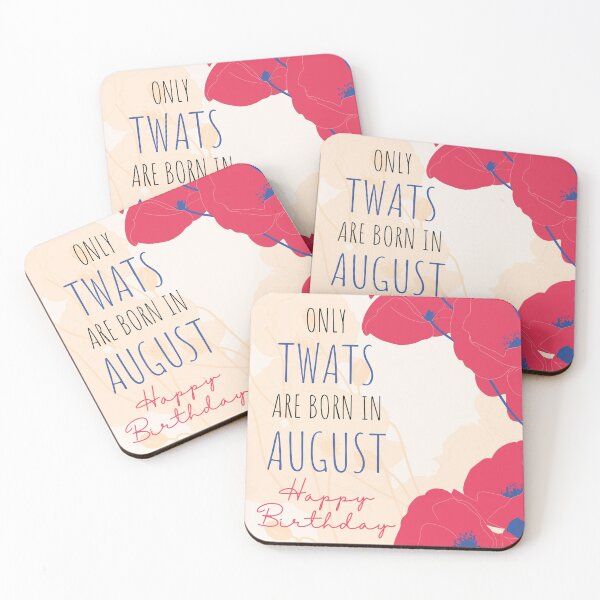 Item preview, Only Twats Are Born in - August - Swear Words Birthday Card designed and sold by mydoodlesateme.
