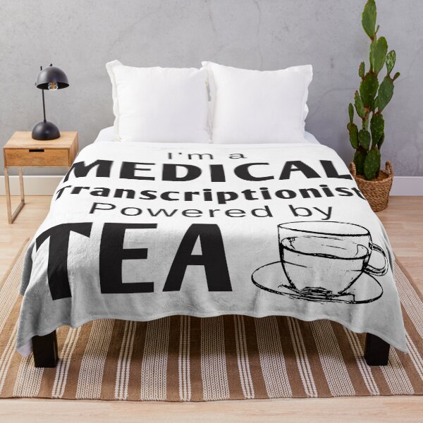 Item preview, I'm A Medical Transcriptionist Powered By Tea designed and sold by 4AllTimes.