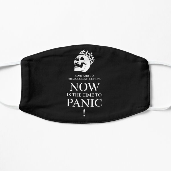 Time to Panic Panic Skull with Crown Keep Calm and Carry On Flat Mask