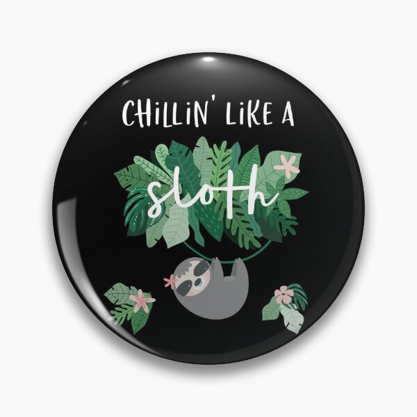 Item preview, chillin like a sloth cute fun sloth art designed and sold by Stacycooke.