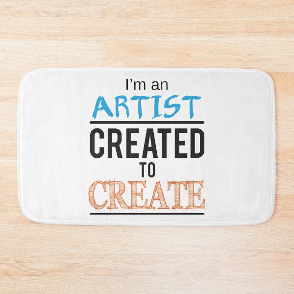 Item preview, I'm An Artist Created To Create designed and sold by 4AllTimes.