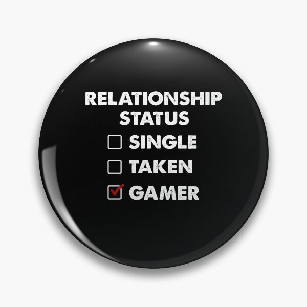 Item preview, Relationship status single taken gamer designed and sold by BrandyKrat.