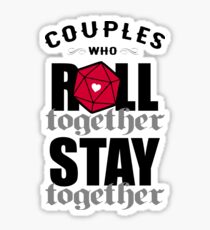 Couples who roll together, stay together D20 Sticker