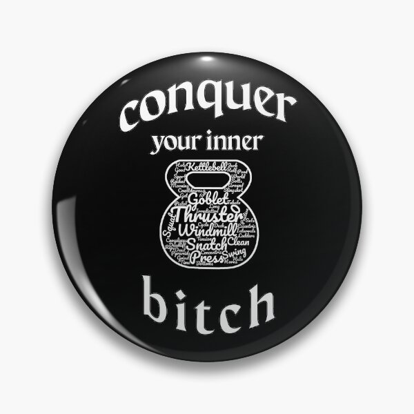 Item preview, Conquer your inner Bitch - Kettlebell Edition designed and sold by FunSilly.