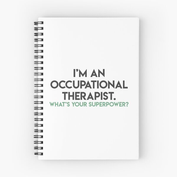 Item preview, i'm an occupational therapist. what's your superpower? designed and sold by lohtus.