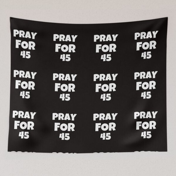 Item preview, Pray, pray for 45, 45, pray for 45 tee, pray for 45 sweat, designed and sold by Matrixstore.