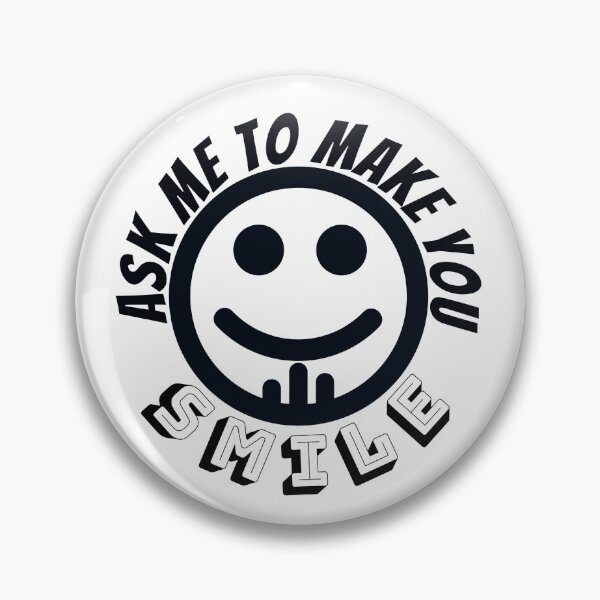Item preview, ASK ME TO MAKE YOU SMILE : funny quote/ Friends style/ smile design idea designed and sold by Houssemanthony.
