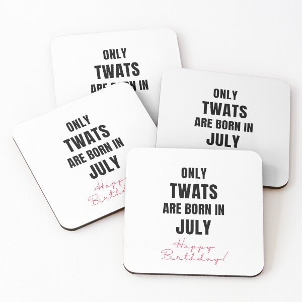 Item preview, Only Twats Are Born in - July - Swear Words Birthday Card designed and sold by mydoodlesateme.