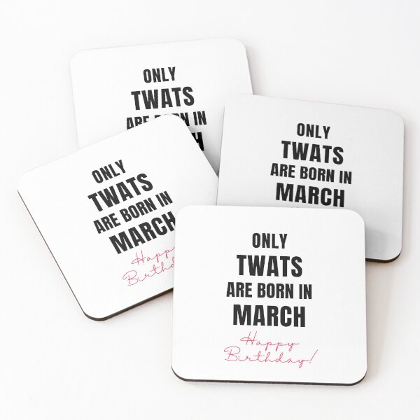 Item preview, Only Twats Are Born in - March - Swear Words Birthday Card designed and sold by mydoodlesateme.