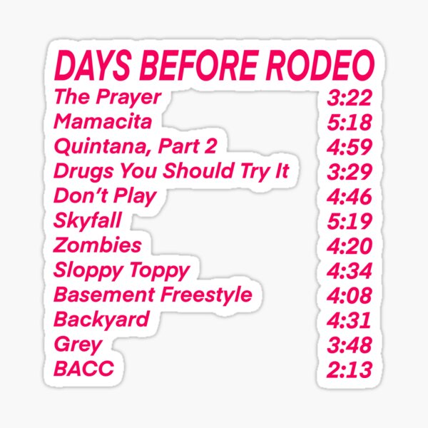 "Days Before Rodeo tracklist" Sticker for Sale by stickerlocker Redbubble