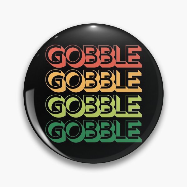 Item preview, Gobble Gobble Gobble Gobble Retro Thanksgiving Design designed and sold by up4tee.