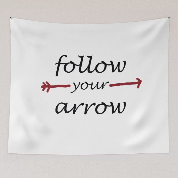 Item preview, Follow your arrow designed and sold by MissMarvel15.