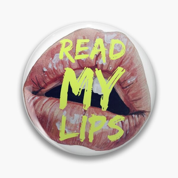 Item preview, Read My Lips designed and sold by Evellyon.