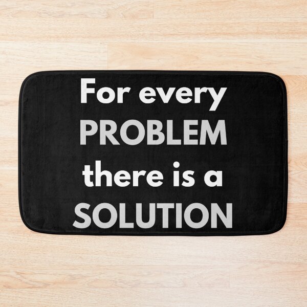 Item preview, For every problem, there's a solution. Text only design. Black text. designed and sold by JellyBeenzz.