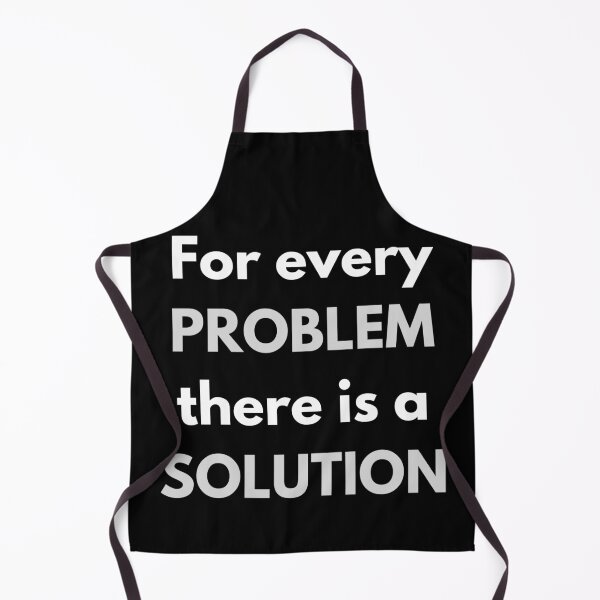 Item preview, For every problem, there's a solution. Text only design. Black text. designed and sold by JellyBeenzz.