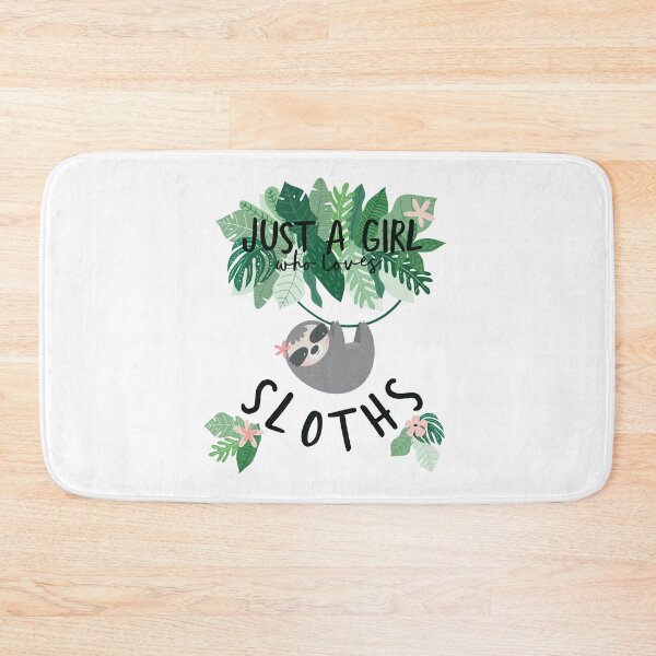 Item preview, just a girl who loves sloths fun cute sloth design designed and sold by Stacycooke.
