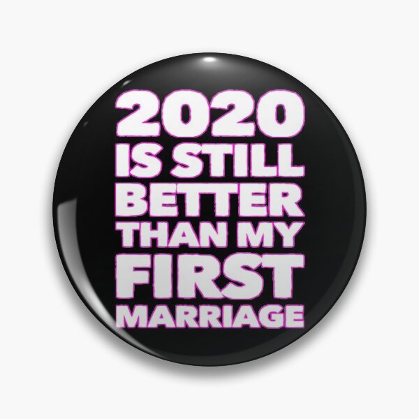 Item preview, 2020 es aún mejor que mi primer matrimonio Divertido Divorciado designed and sold by Authenticity-SH.
