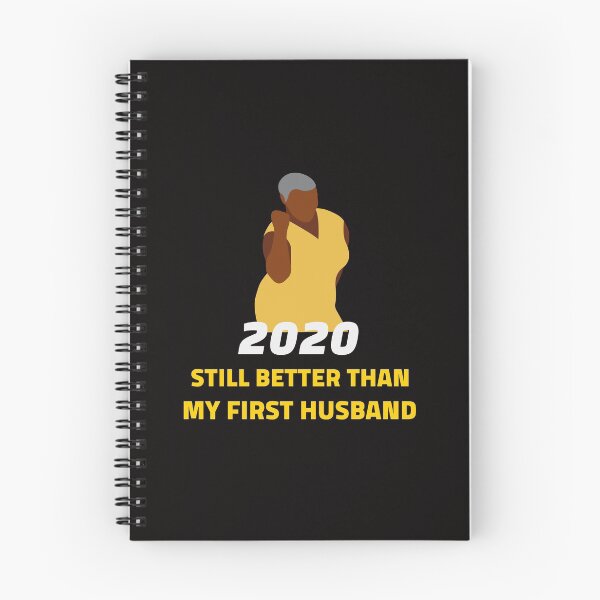 Item preview, 2020 Still better than my first husband designed and sold by PunchText designs.