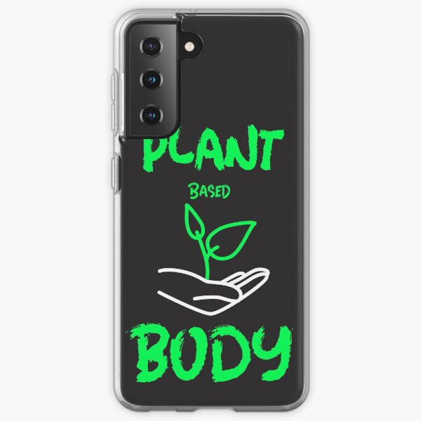 Plant Based Body Samsung Galaxy Soft Case
