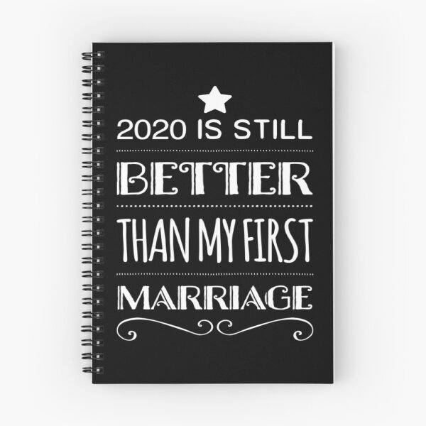 Item preview, 2020 es aún mejor que mi primer matrimonio Divertido Divorciado designed and sold by Authenticity-SH.