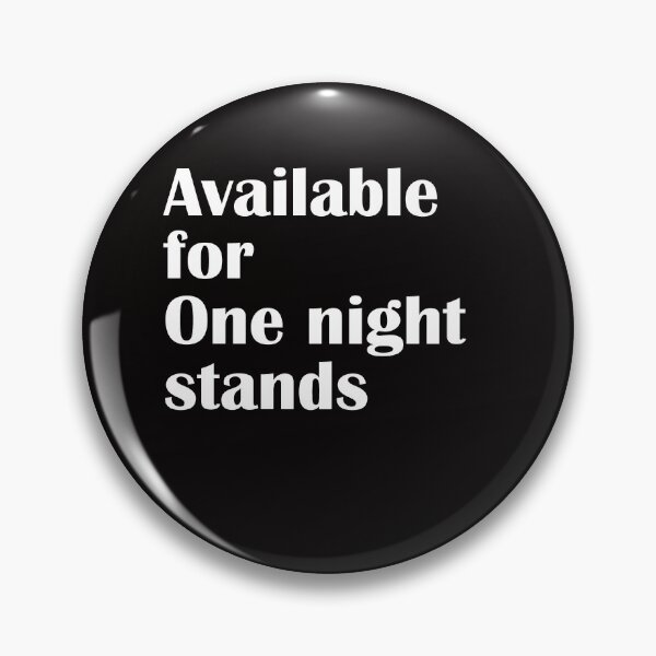 Item preview, One night stands designed and sold by Dogfart21.
