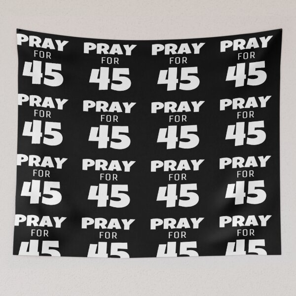 Item preview, Pray, pray for 45, 45, pray for 45 tee, pray for 45 sweat, designed and sold by Matrixstore.