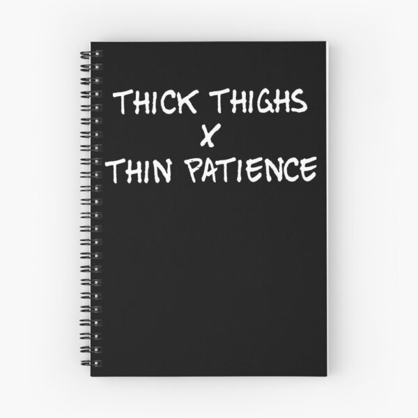 Item preview, Thick Thighs Thin Patience Funny Gym Workout Cute Saying designed and sold by Authenticity-SH.