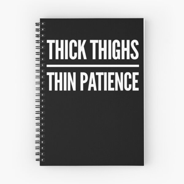 Item preview, Thick Thighs Thin Patience Funny Gym Workout Cute Saying designed and sold by Authenticity-SH.