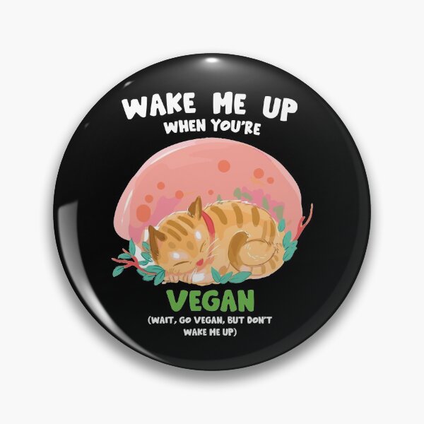 Item preview, WAKE ME UP WHEN YOU'RE VEGAN | cute vegan cat designed and sold by noahs-shop.
