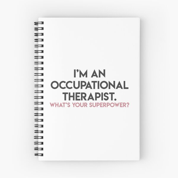 Item preview, i'm an occupational therapist. what's your superpower? designed and sold by lohtus.