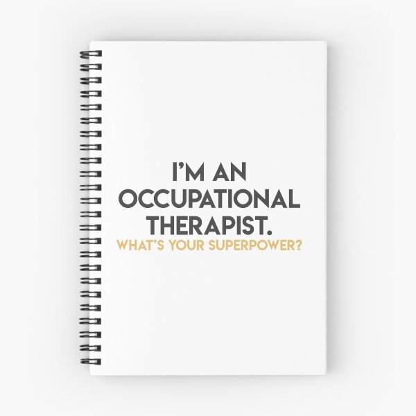 Item preview, i'm an occupational therapist. what's your superpower? designed and sold by lohtus.