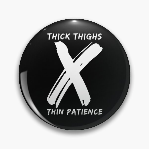 Item preview, Thick Thighs Thin Patience Funny Gym Workout Cute Saying designed and sold by Authenticity-SH.