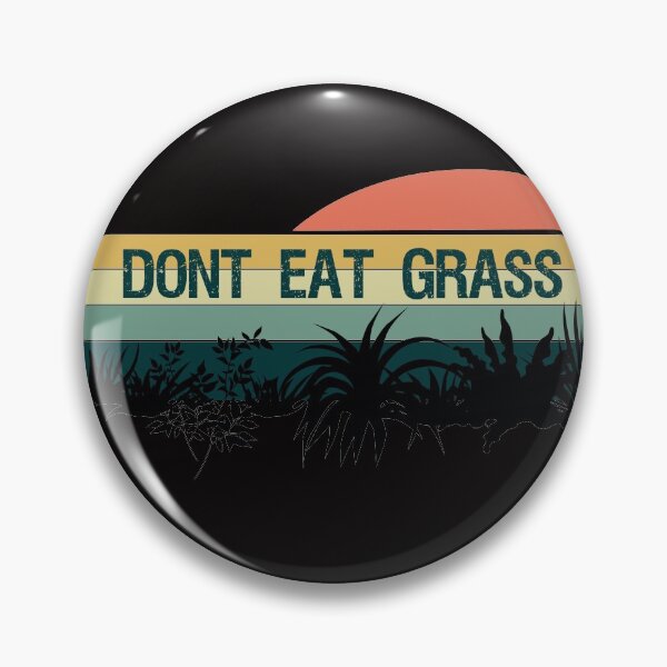 Item preview, DONT EAT GRASS : green style/vegan lover/ Funny grass designed and sold by Houssemanthony.