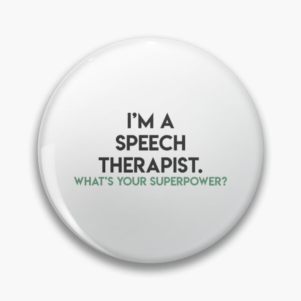 Item preview, i'm a speech therapist. what's your superpower? designed and sold by lohtus.