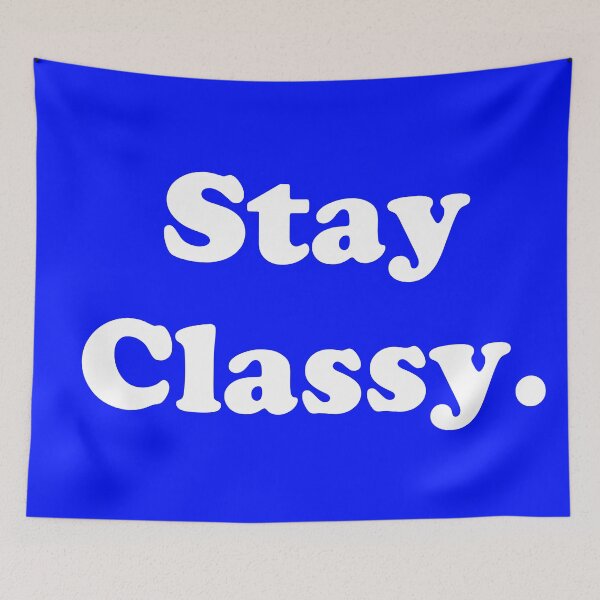 Item preview, Stay Classy.  designed and sold by ThingsByJoy.