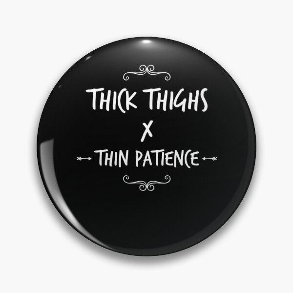 Item preview, Thick Thighs Thin Patience Funny Gym Workout Cute Saying designed and sold by Authenticity-SH.