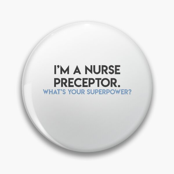 Item preview, i'm a nurse preceptor.  what's your superpower? designed and sold by lohtus.