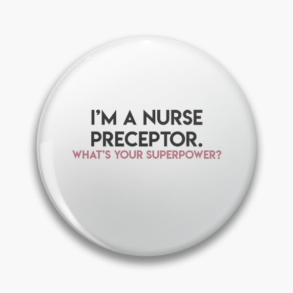 Item preview, i'm a nurse preceptor.  what's your superpower? designed and sold by lohtus.