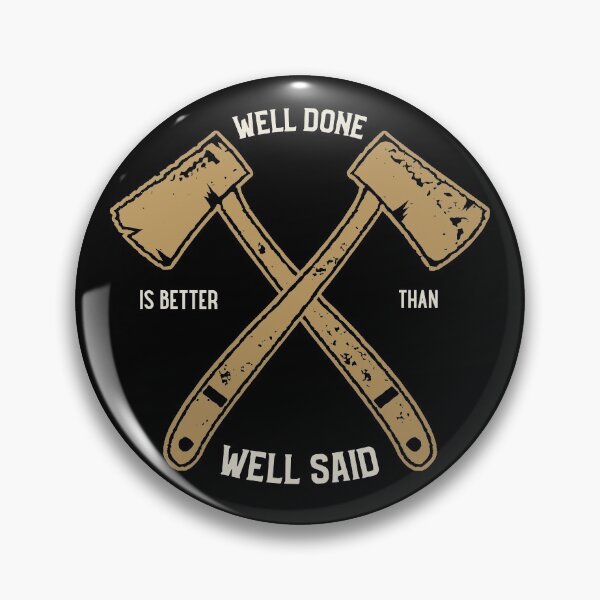 Item preview, Motivational slogan with 2 Brown Axes designed and sold by SimplePickUps.