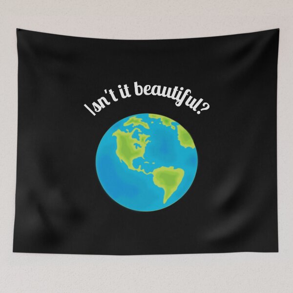 Item preview, Isn't earth beautiful? designed and sold by E1evant.