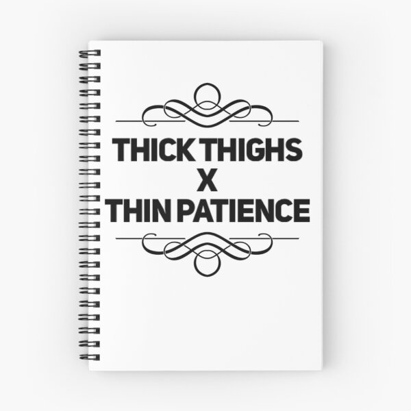 Item preview, Thick Thighs Thin Patience Funny Gym Workout Cute Saying designed and sold by Authenticity-SH.