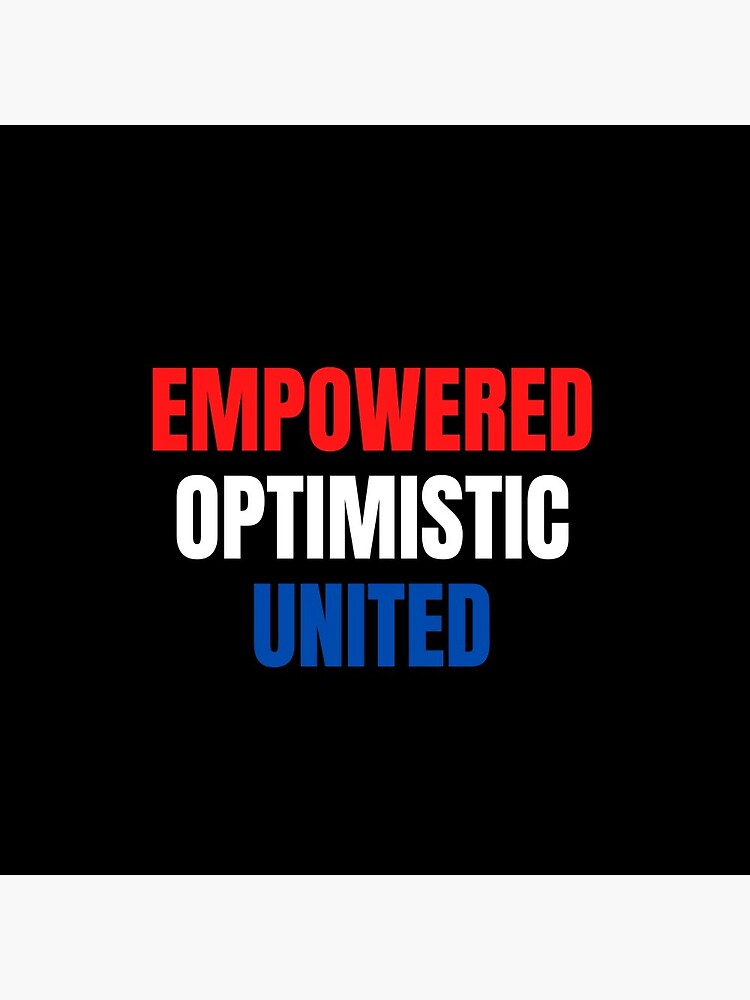 Empowered, Optimistic, United Inspiring Patriotic Message by kgerstorff