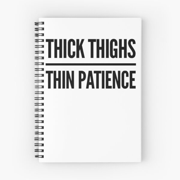 Item preview, Thick Thighs Thin Patience Funny Gym Workout Cute Saying designed and sold by Authenticity-SH.