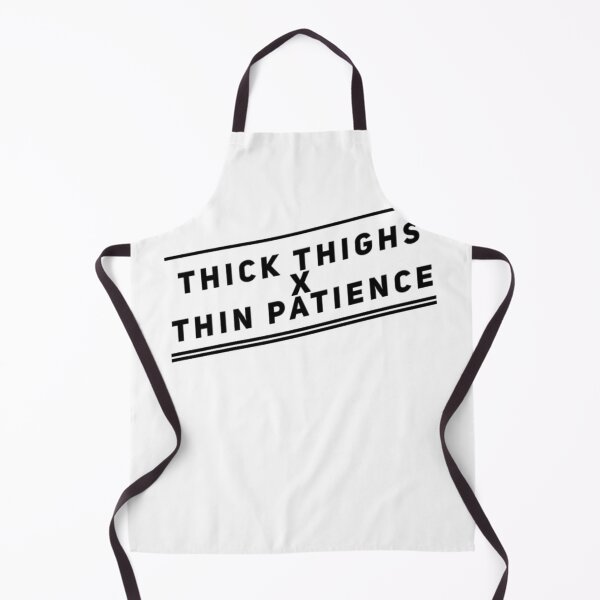 Item preview, Thick Thighs Thin Patience Funny Gym Workout Cute Saying designed and sold by Authenticity-SH.