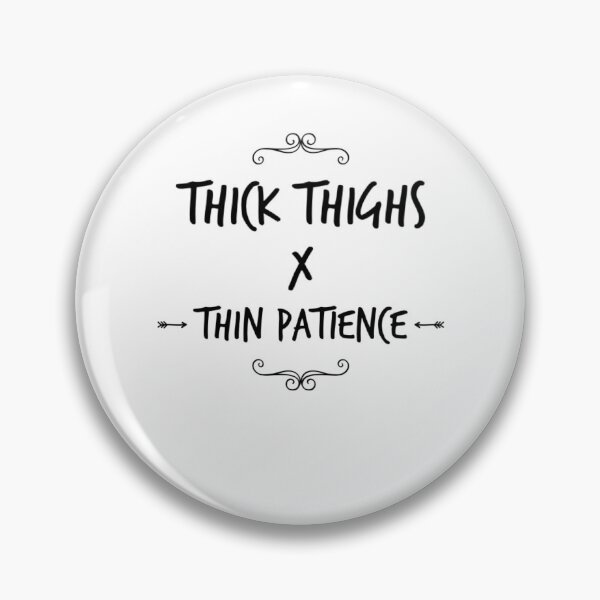 Item preview, Thick Thighs Thin Patience Funny Gym Workout Cute Saying designed and sold by Authenticity-SH.