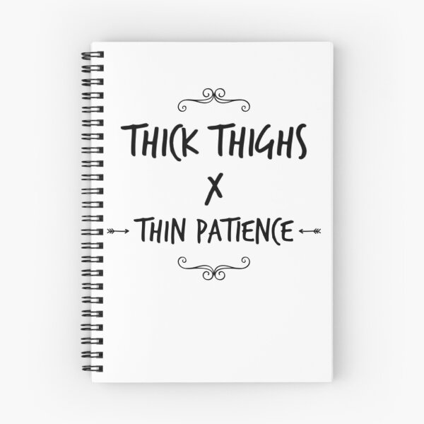 Item preview, Thick Thighs Thin Patience Funny Gym Workout Cute Saying designed and sold by Authenticity-SH.