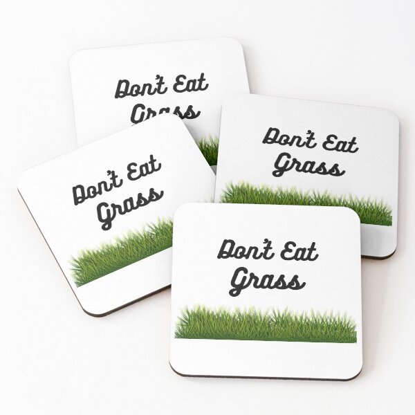 Item preview, Don't Eat Grass designed and sold by AJ505.