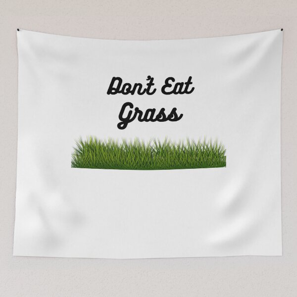 Item preview, Don't Eat Grass designed and sold by AJ505.